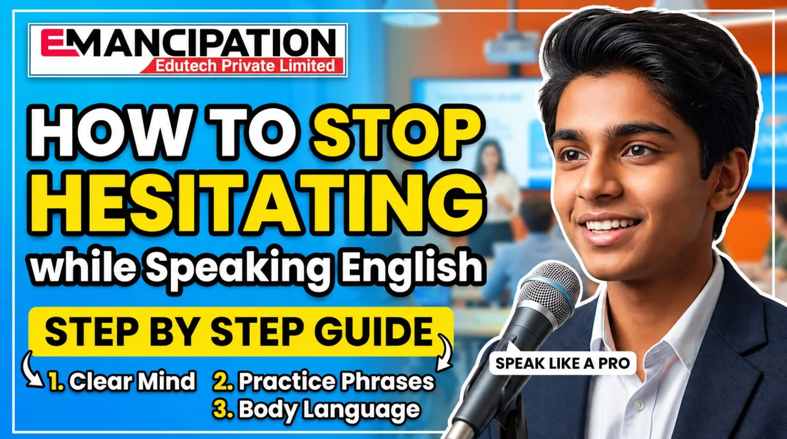 How to Stop Hesitating While Speaking English: A Step-by-Step Guide